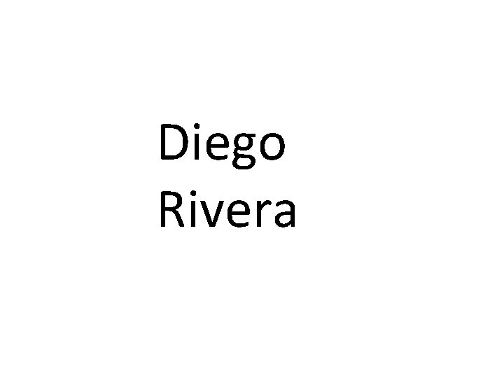 Diego Rivera 