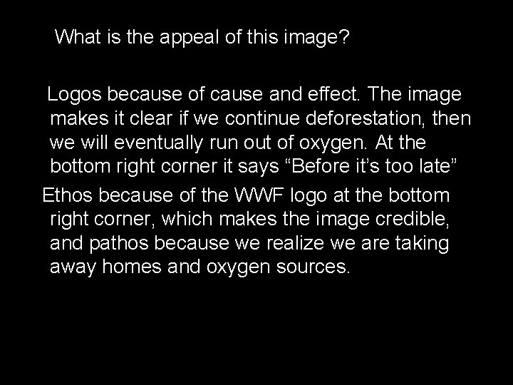 What is the appeal of this image? Logos because of cause and effect. The
