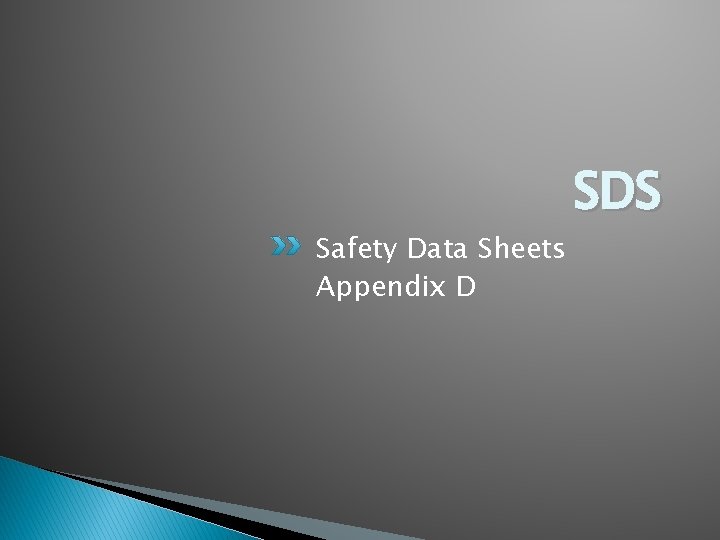 Safety Data Sheets Appendix D SDS 