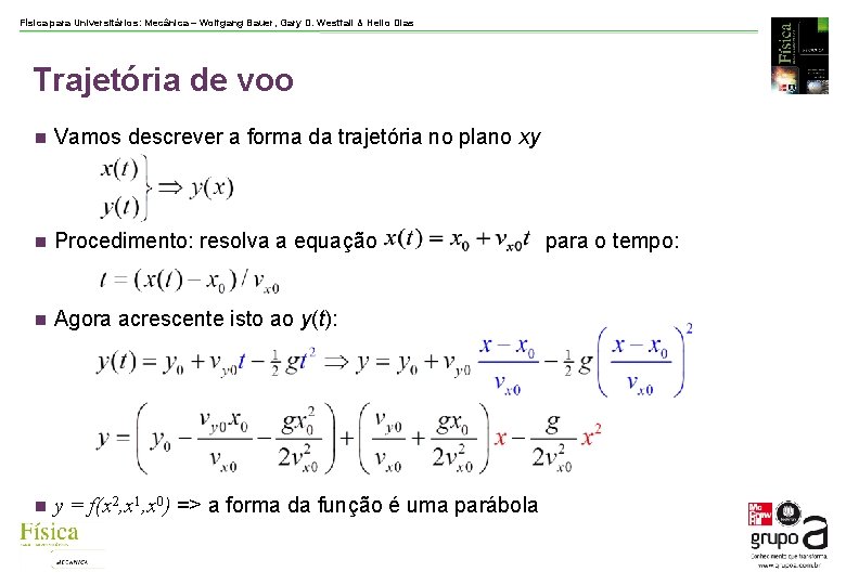 Física para Universitários: Mecânica – Wolfgang Bauer, Gary D. Westfall & Helio Dias Trajetória