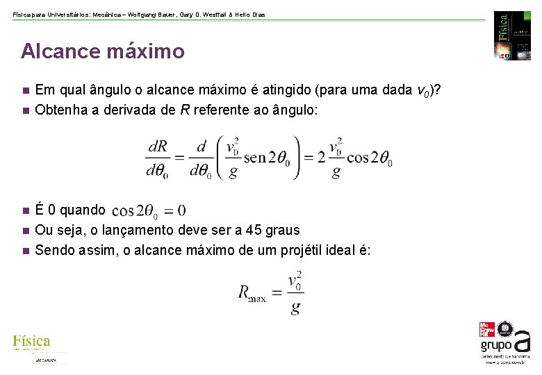 Física para Universitários: Mecânica – Wolfgang Bauer, Gary D. Westfall & Helio Dias Alcance