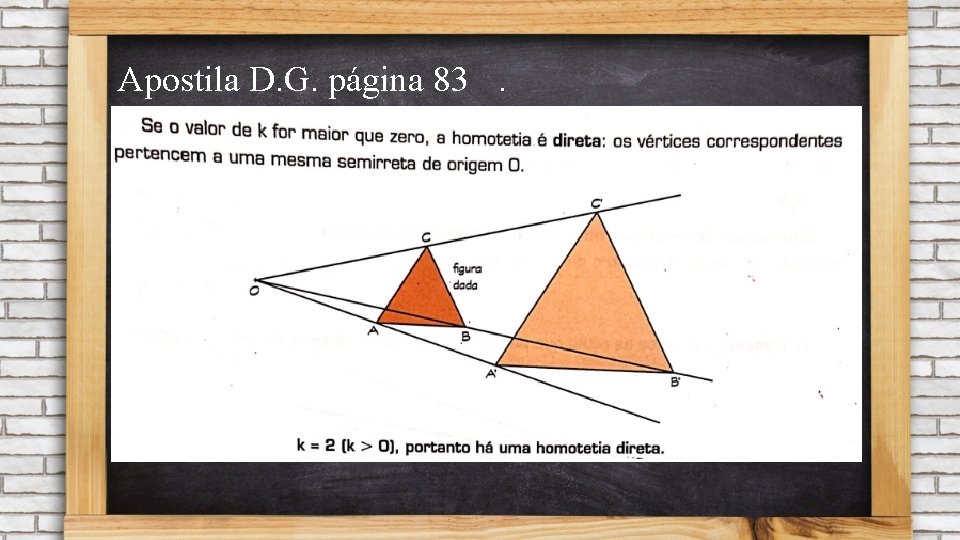 Apostila D. G. página 83. 