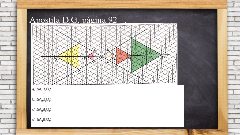 Apostila D. G. página 92. 