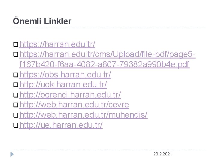 Önemli Linkler q https: //harran. edu. tr/cms/Upload/file-pdf/page 5 - f 167 b 420 -f