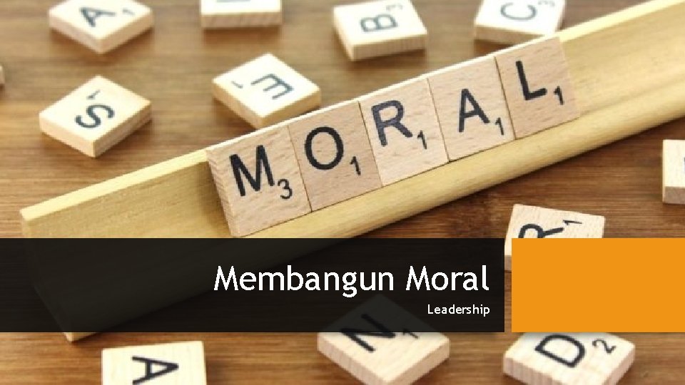 Membangun Moral Leadership 