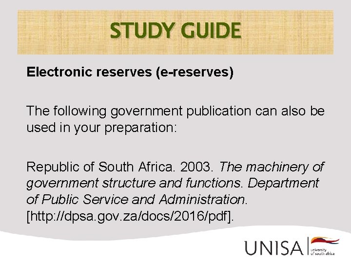 STUDY GUIDE Electronic reserves (e-reserves) The following government publication can also be used in