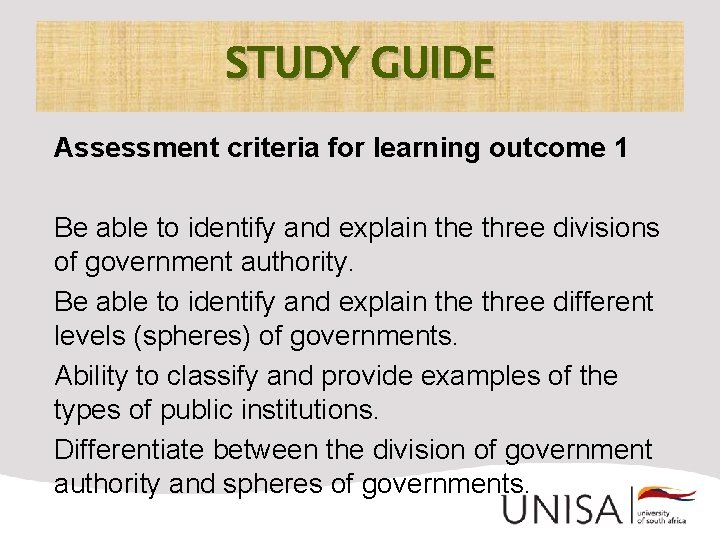 STUDY GUIDE Assessment criteria for learning outcome 1 Be able to identify and explain