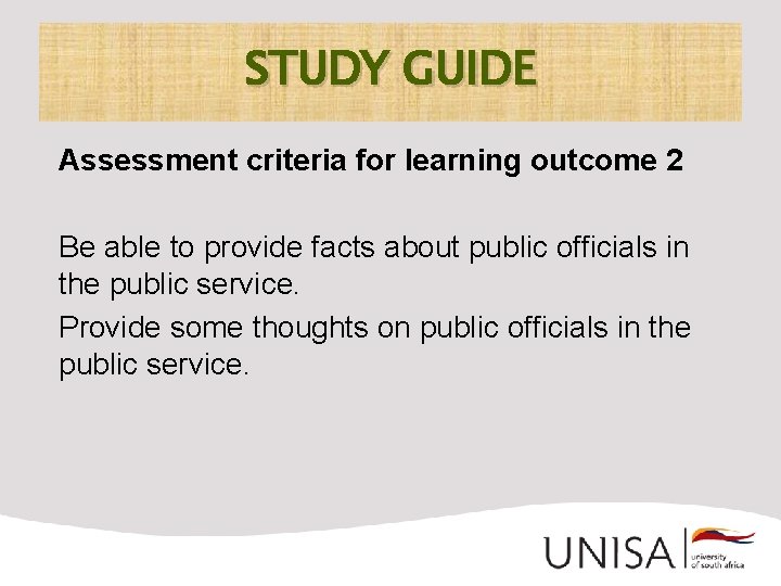 STUDY GUIDE Assessment criteria for learning outcome 2 Be able to provide facts about