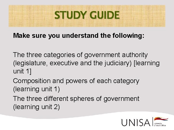 STUDY GUIDE Make sure you understand the following: The three categories of government authority