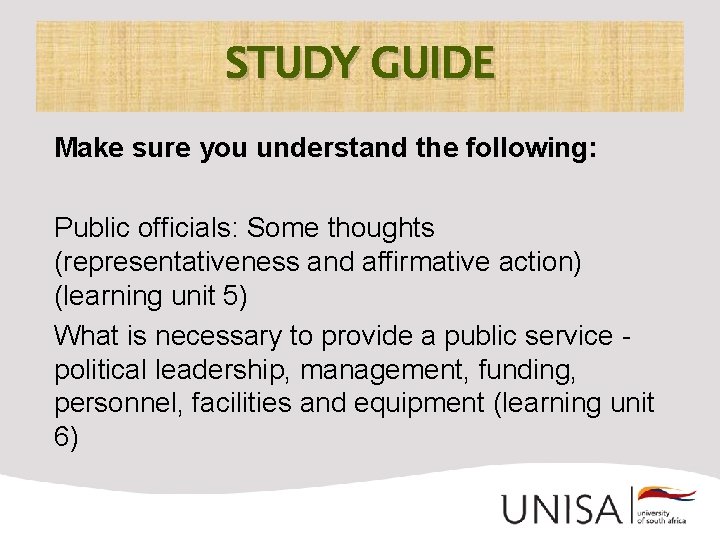 STUDY GUIDE Make sure you understand the following: Public officials: Some thoughts (representativeness and