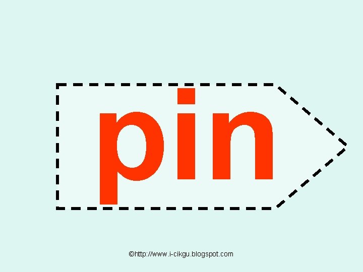 pin ©http: //www. i-cikgu. blogspot. com 