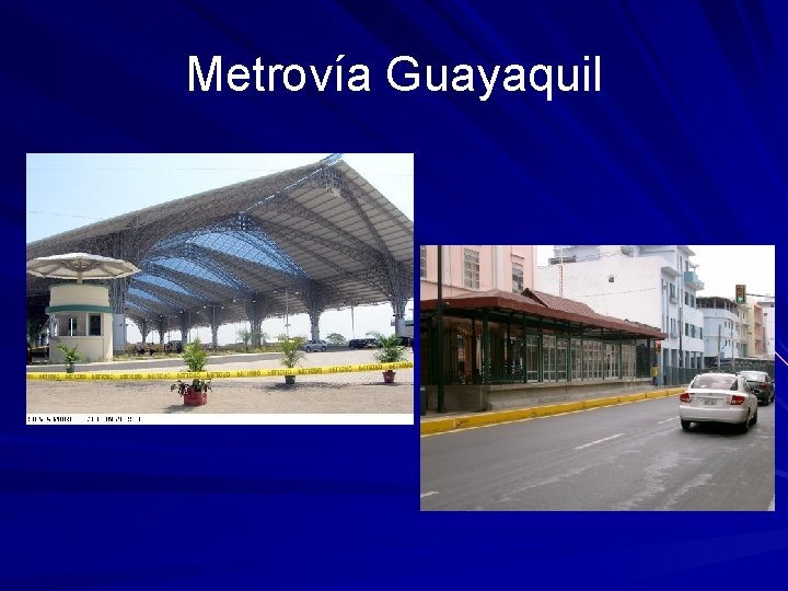 Metrovía Guayaquil 