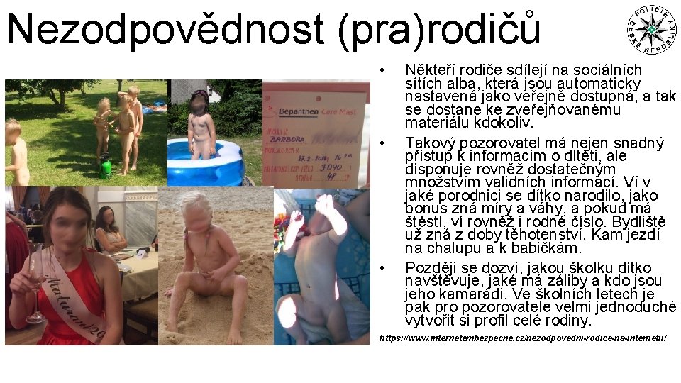 Nezodpovědnost (pra)rodičů • • • Někteří rodiče sdílejí na sociálních sítích alba, která jsou