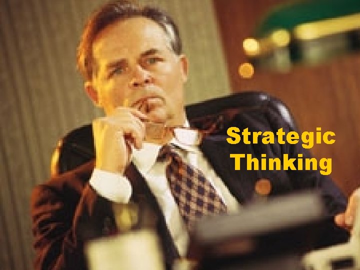 Strategic Thinking 