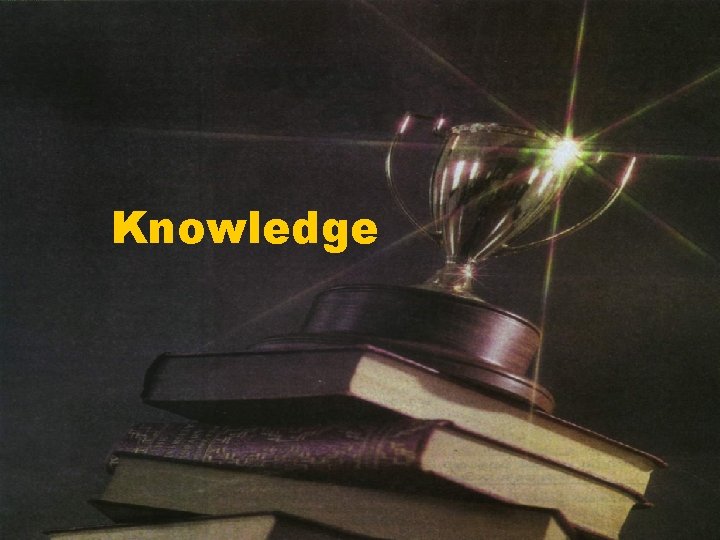 Knowledge 