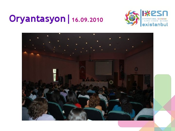 Oryantasyon|16. 09. 2010 