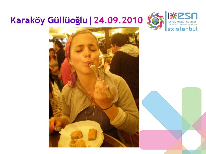 Karaköy Güllüoğlu|24. 09. 2010 