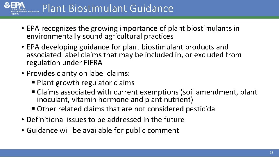 Plant Biostimulant Guidance • EPA recognizes the growing importance of plant biostimulants in environmentally