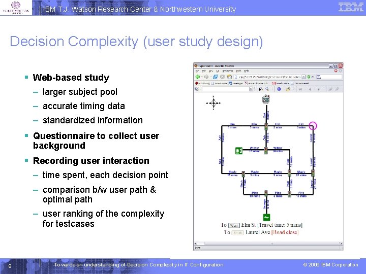IBM T. J. Watson Research Center & Northwestern University Decision Complexity (user study design)