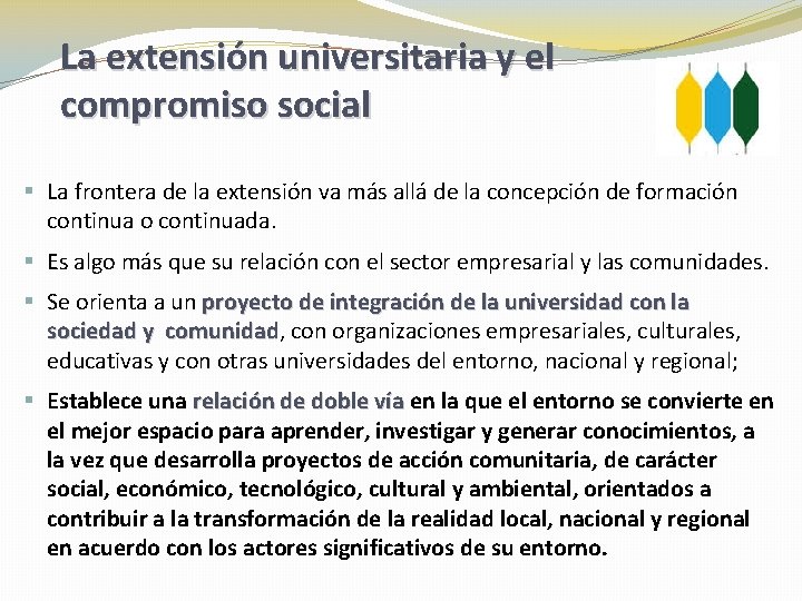 La extensión universitaria y el compromiso social § La frontera de la extensión va