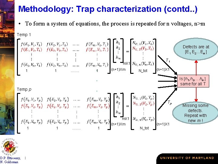 Methodology: Trap characterization (contd. . ) • To form a system of equations, the