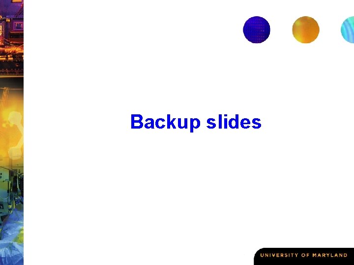 Backup slides 