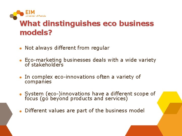 What dinstinguishes eco business models? Not always different from regular Eco-marketing businesses deals with