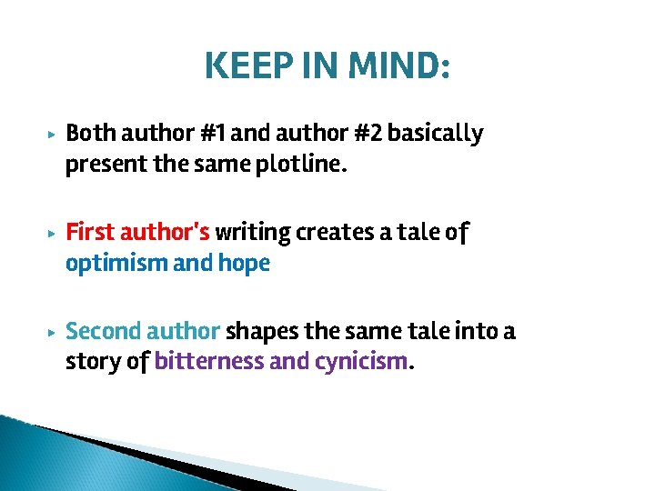 KEEP IN MIND: ▶ ▶ ▶ Both author #1 and author #2 basically present