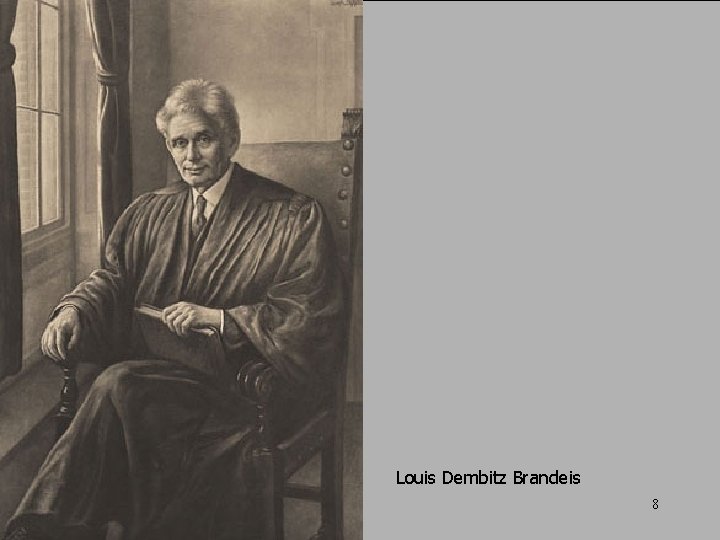 Louis Dembitz Brandeis 8 