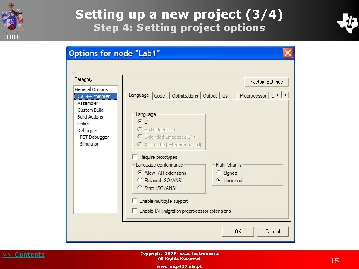 Setting up a new project (3/4) UBI >> Contents Step 4: Setting project options