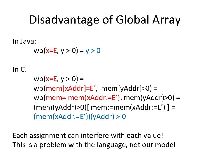 Disadvantage of Global Array In Java: wp(x=E, y > 0) = y > 0