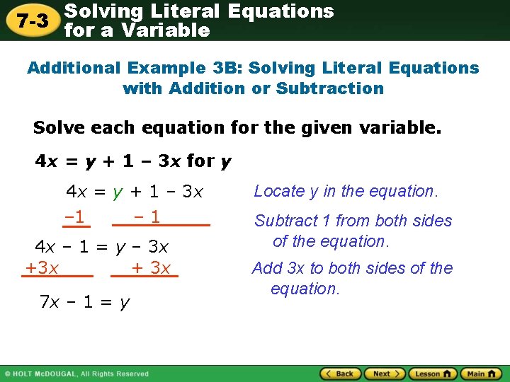 Solving Literal Equations 7 -3 for a Variable Additional Example 3 B: Solving Literal