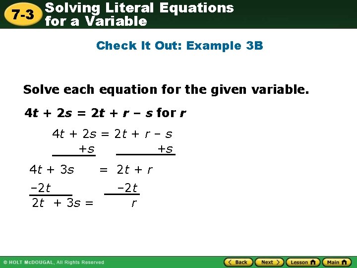 Solving Literal Equations 7 -3 for a Variable Check It Out: Example 3 B