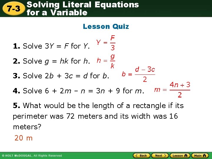 Solving Literal Equations 7 -3 for a Variable Lesson Quiz 1. Solve 3 Y