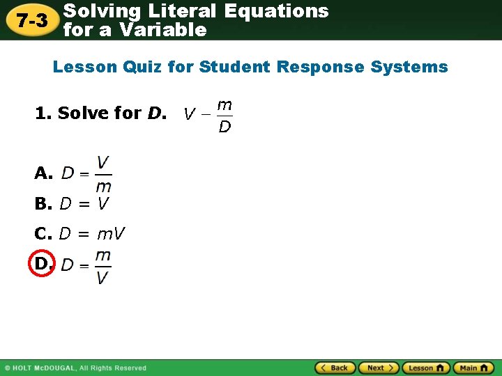 Solving Literal Equations 7 -3 for a Variable Lesson Quiz for Student Response Systems