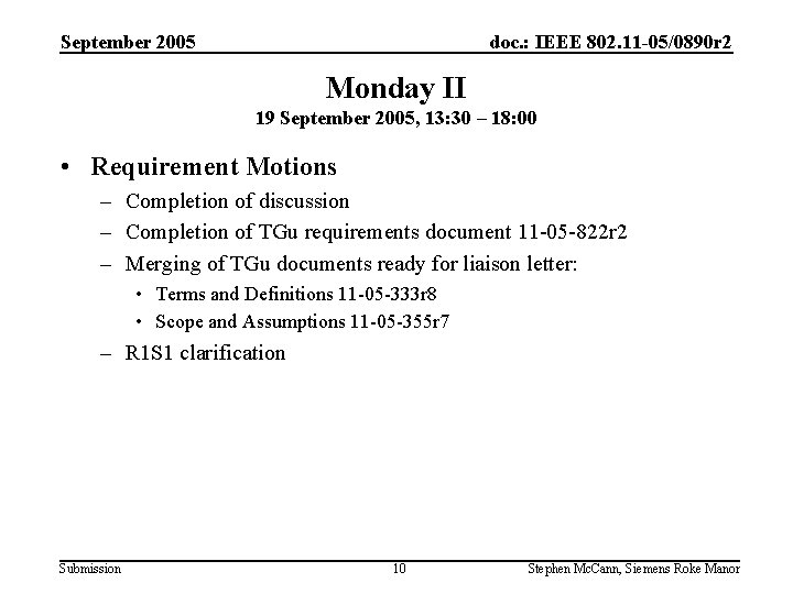 September 2005 doc. : IEEE 802. 11 -05/0890 r 2 Monday II 19 September