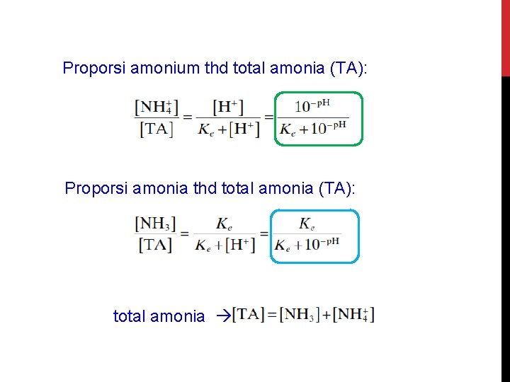 Proporsi amonium thd total amonia (TA): Proporsi amonia thd total amonia (TA): total amonia
