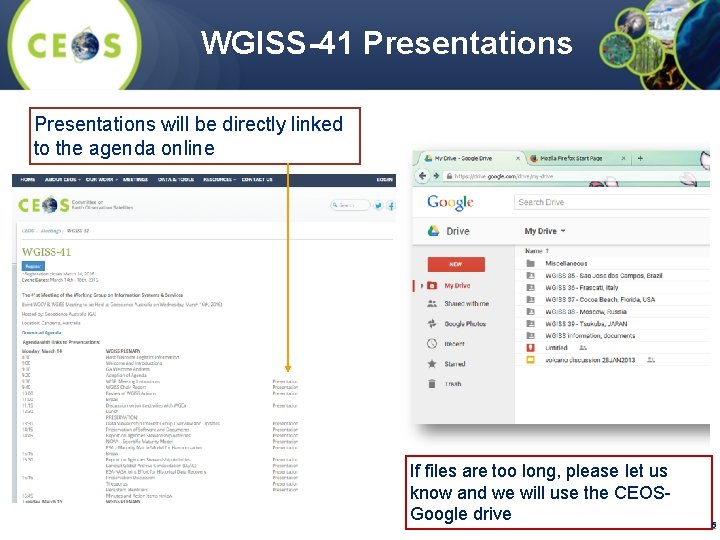 WGISS-41 Presentations will be directly linked to the agenda online If files are too