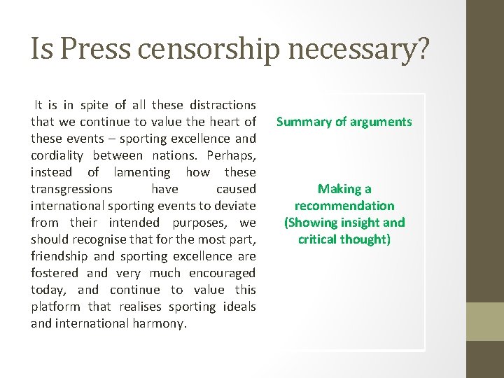 Is Press censorship necessary? It is in spite of all these distractions that we