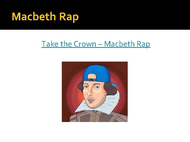 Macbeth Rap Take the Crown – Macbeth Rap 