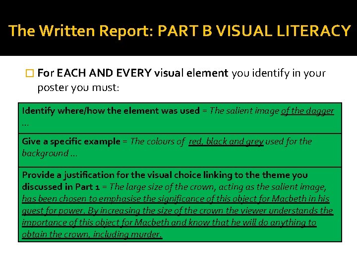 The Written Report: PART B VISUAL LITERACY � For EACH AND EVERY visual element