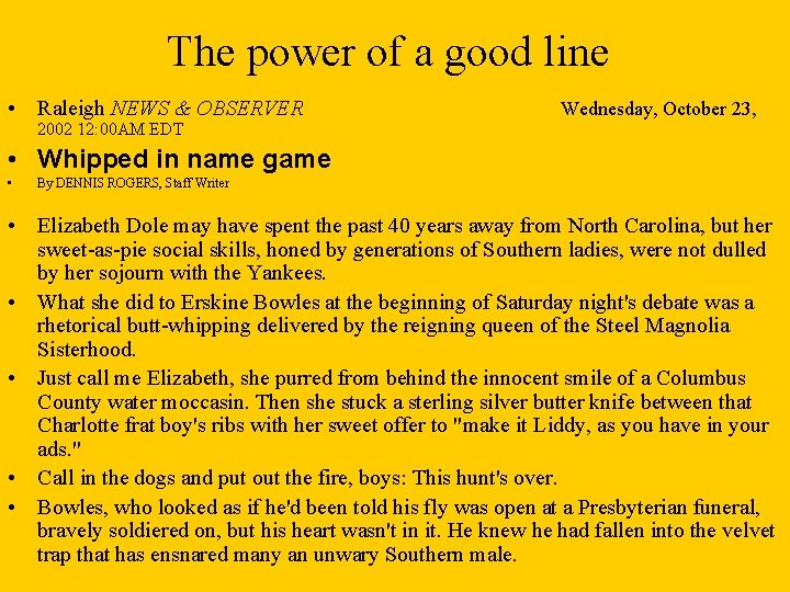The power of a good line • Raleigh NEWS & OBSERVER 2002 12: 00