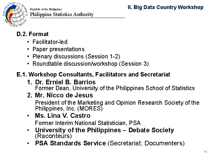 Republic of the Philippines II. Big Data Country Workshop Philippine Statistics Authority Batanes D.