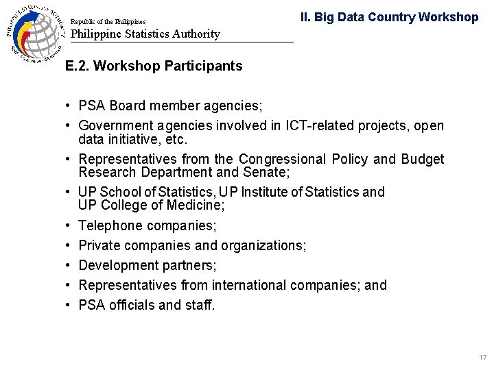 Republic of the Philippines II. Big Data Country Workshop Philippine Statistics Authority Batanes E.