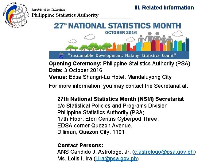 Republic of the Philippines III. Related Information Philippine Statistics Authority Batanes Opening Ceremony: Philippine