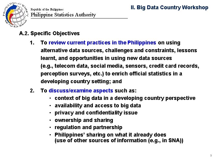 Republic of the Philippines II. Big Data Country Workshop Philippine Statistics Authority Batanes A.