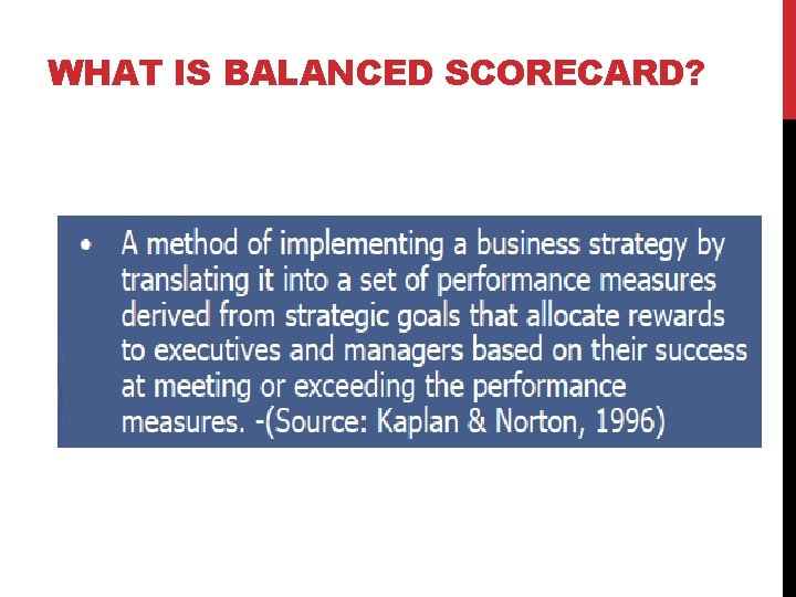 WHAT IS BALANCED SCORECARD? 