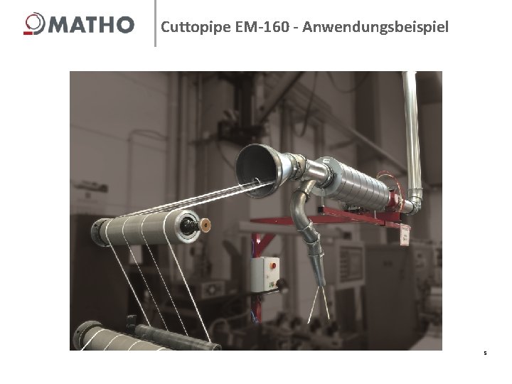 Cuttopipe EM-160 - Anwendungsbeispiel 5 