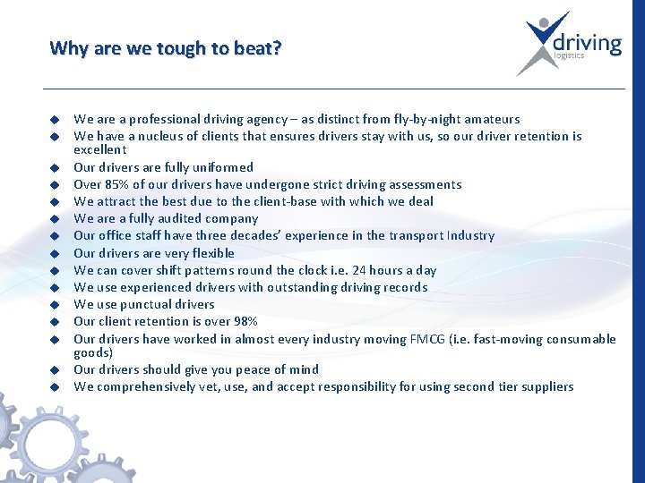 Why are we tough to beat? u u u u We are a professional