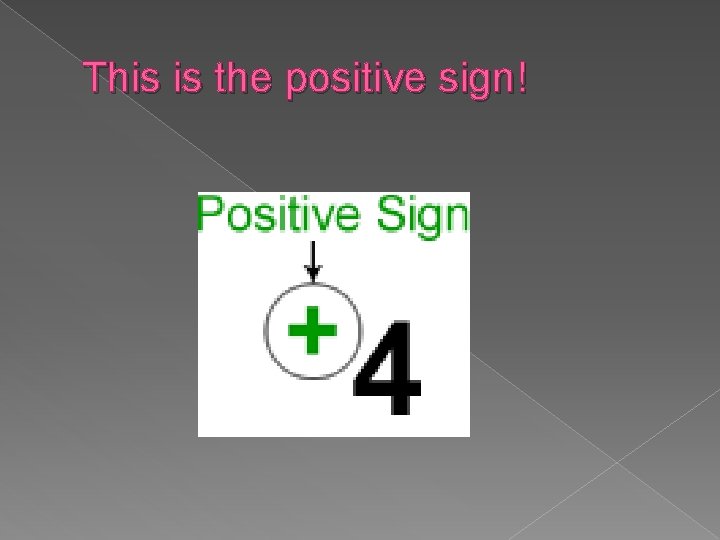 This is the positive sign! 